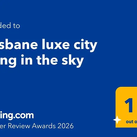 Luxe Living In The Sky * Brisbane