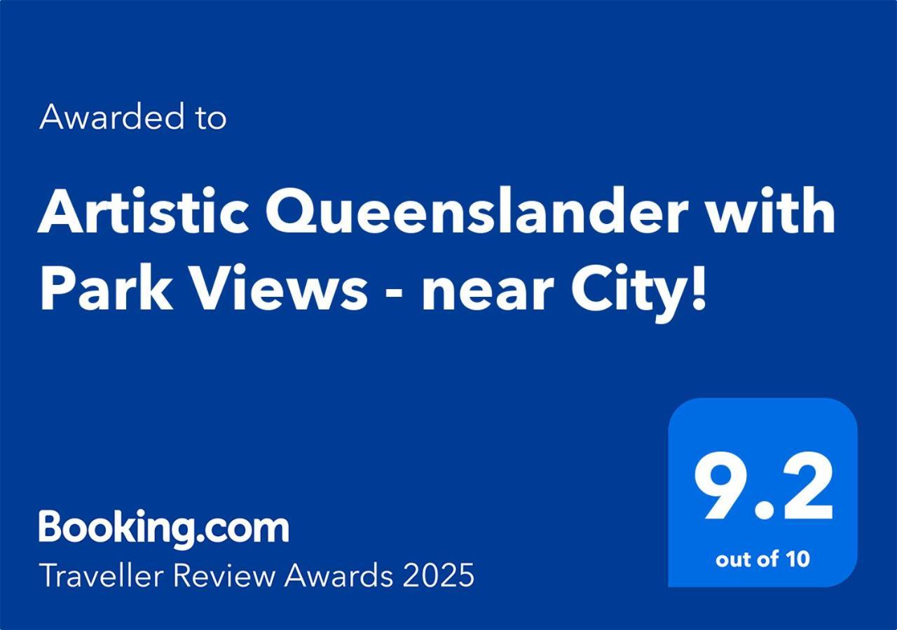 Artistic Queenslander With Park Views - Near City! Holiday home